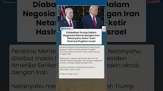 Diabaikan Trump Dalam Negosiasi Damai dengan Iran, Netanyahu Ketar-ketir Hasilnya Rugikan Israel