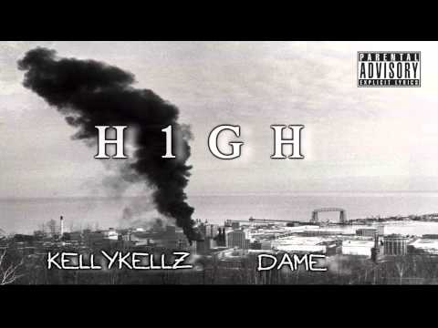KellyBandz x Dameboutadolla - H1GH (Official Audio) PROD.TAVISMOORE