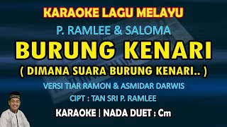 Download lagu Burung kenari karaoke melayu nada duet Cm - P. Ramlee & Saloma versi Tiar ramon & Asmidar Darwis mp3