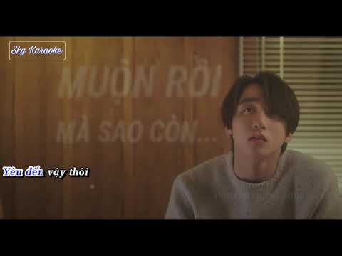 [ Karaoke ] Muộn Rồi Mà Sao Còn - Sơn Tùng M-TP / Beat Phối