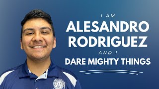 Alesandro Rodriguez- Dare Mighty Things
