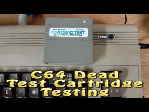 C64 Dead Test Cartridge...Testing