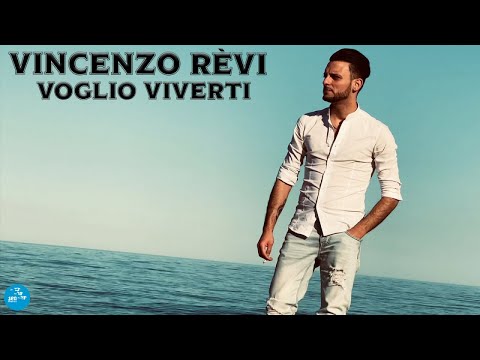 Vincenzo Rèvi - Voglio viverti ( Ufficiale 2022 )