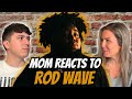 MOM REACTS To Rod Wave Boyz Don T Cry EMOTIONAL