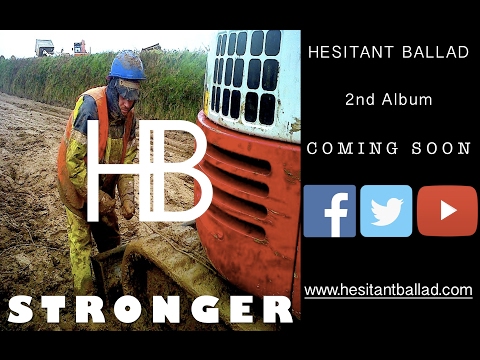 Hesitant Ballad - "Stronger" COMING SOON
