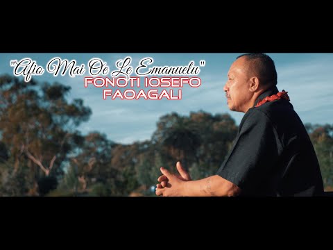 Fonoti Iosefo Faoagali - Afio Mai Oe Le Emanuelu (Music Video)