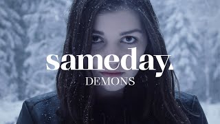 SAMEDAY RECORDS - Demons (Official Video)