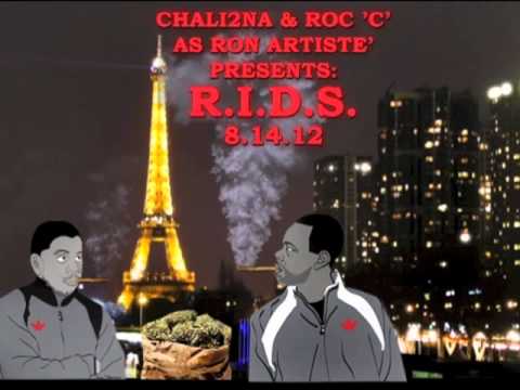 R.I.D.S. - Chali2na and Roc 'C' as Ron Artiste'
