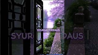 Download lagu SYURGA FIRDAUS 🤍#islam #istiqomah #shorts mp3