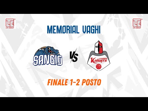 LTC Group Sangiorgese Basket vs Legnano Basket Knights - Finale 1/2 posto Memorial Vaghi
