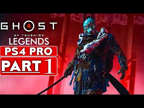 GHOST OF TSUSHIMA LEGENDS Gameplay Walkthrough Part 1 [1080P HD PS4 PRO] - No Commentary