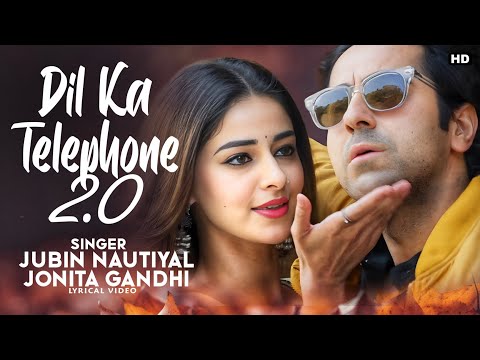 Dil Ka Telephone 2.0 Lyrics - Jubin Nautiyal| Jonita G | Dream Girl 2 | Ayushmann K |Ananya|Meet B