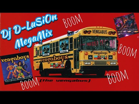 Vengaboys MASHUP By Dj D-LuSiOn