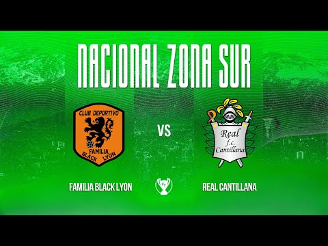 🔴 EN VIVO | NACIONAL ZONA SUR • FINAL • FAMILIA BLACK LYON vs REAL CANTILLANA