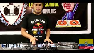 RED BULL THRE3STYLE 2017 POSTULACION DJ LOKILLO ECUADOR