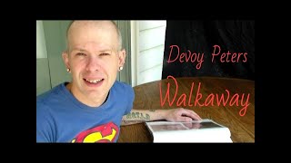 Devoy Peters: &quot;Walkaway&quot; (100% Dedication: Geri Halliwell)