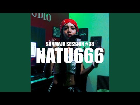 Sanmaja Session #38 - Natu666