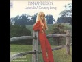 Lynn Anderson -- Listen To A Country Song