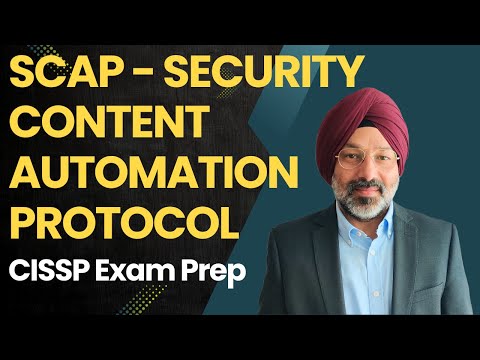 SCAP: Security Content Automation Protocol - NIST Framework for Vulnerability Management CISSP 2026