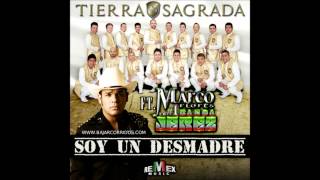 Soy Un desmadre - Tierra Sagrada Ft Marco Flores (Epicenter Bass)