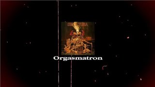 Sepultura - Orgasmatron (Lyrics)