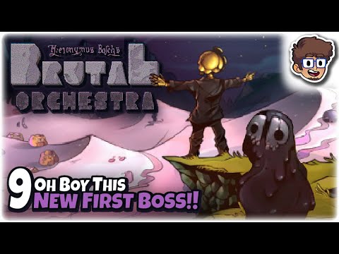 OH BOY... THIS NEW FIRST BOSS!! | Let's Play Brutal Orchestra | Part 9