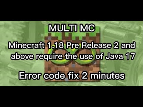 "Minecraft {insert version}And Above Require The Use Of Java 17" (Should Work On All Versions)