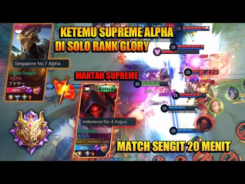 ARGUS SOLO RANK GLORY KETEMU SUPREME ALPHA | MANTAN SUPREME ARGUS | GAMEPLAY ARGUS OFFLANE CARRY US