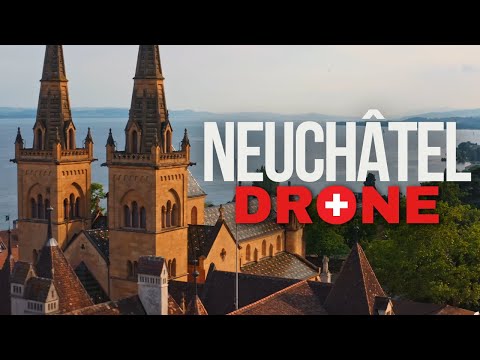 Neuchâtel | Switzerland Drone Cinematic