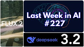 Last Week in AI #227 - Jeremie is back! DeepSeek 3.2, TPUs, Nested Learning