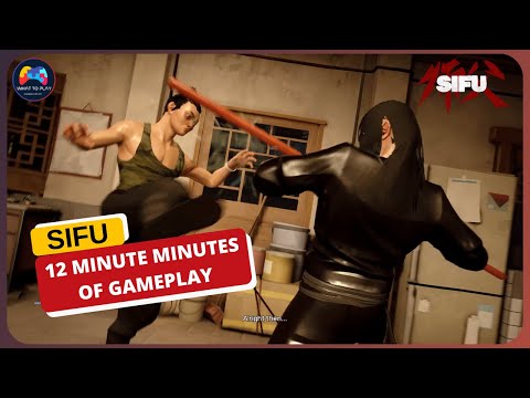 SIFU - The First 12 Minutes of Gameplay (4K 60 FPS)
