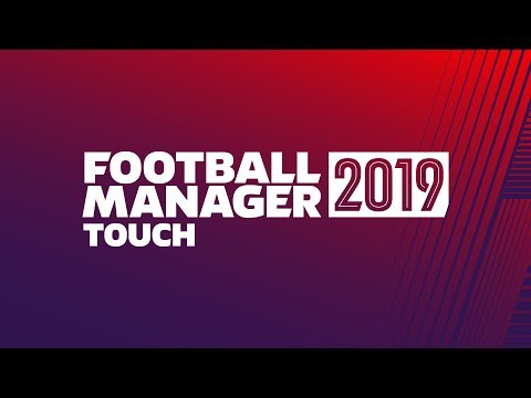 FOOTBALL MANAGER TOUCH 2019 | First Look & Review of FMT19