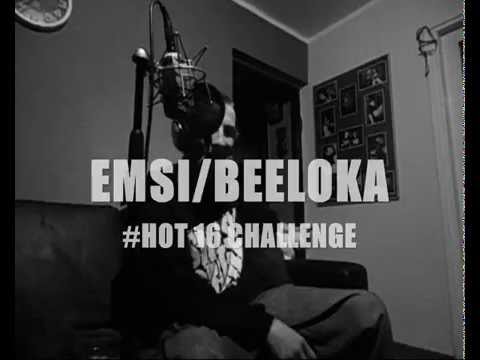 EMSI / BEELOKA  #HOT16CHALLENGE