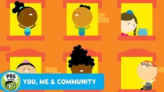 YOU, ME & COMMUNITY | Together We're the Key | PBS KIDS