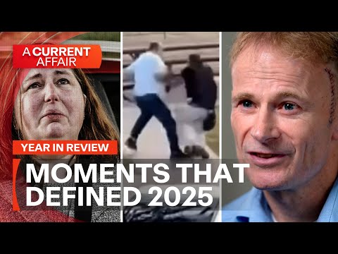 Looking back at the moments that defined 2025 | A Current Affair
