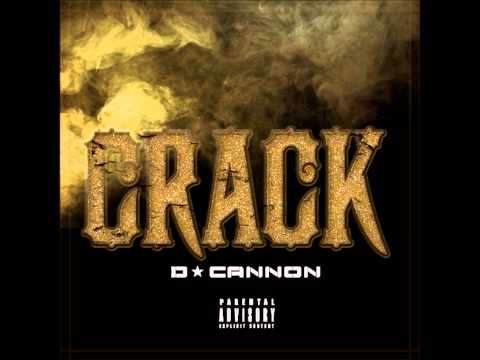 D-Cannon - Crack Freestyle