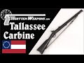 Tallassee Carbine The Confederacy S Last Ditch Effort