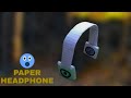 How to make paper headphone