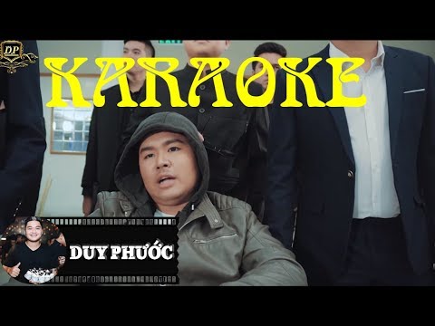 Karaoke Sống Chết Có Nhau Remix | Duy Phước | Beat Gốc - Tone Nam