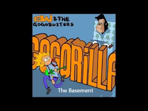 E.W & The GoGoBusters - The Basement