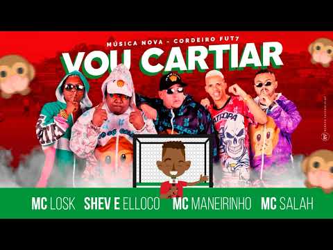 MANEIRINHO DO RECIFE, SHEVCHENKO E ELLOCO, SALAH DO NORDESTE E MC LOSK - VOU CARTIAR (NEY SILVA)