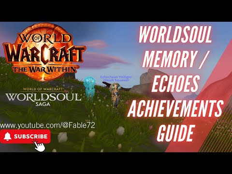 Worldsoul Memory / Echoes Achievements Guide
