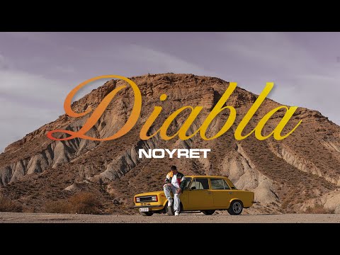 NOYRET - DIABLA (Videoclip Oficial)
