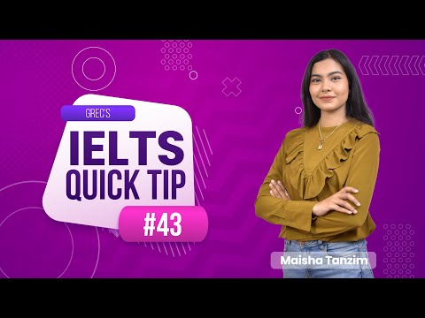 IELTS Quick Tip #43