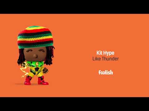 Kit Hype - Like Thunder