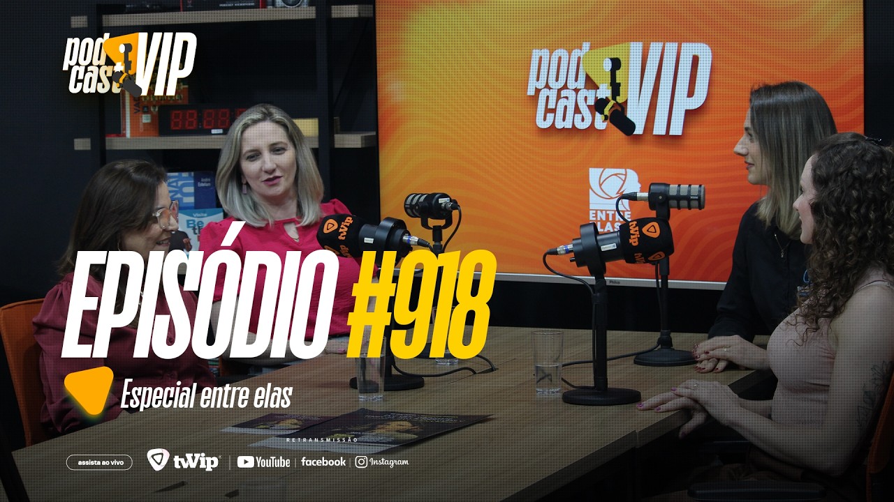 Podcast Vip destaca o impacto do Núcleo das Mulheres no empreendedorismo feminino