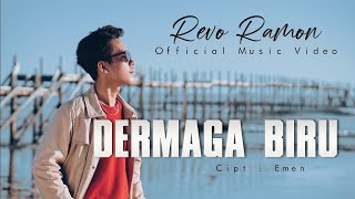 Download lagu DERMAGA BIRU - REVO RAMON // ( l video lirik ) mp3