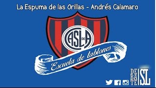 La Espuma de las Orillas/Andrés Calamaro | La Gloriosa Escuela de Tablones