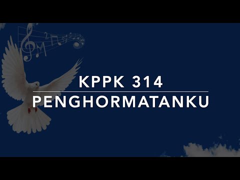 KPPK 314 Penghormatanku (My Tribute) - Kidung Puji-Pujian Kristen
