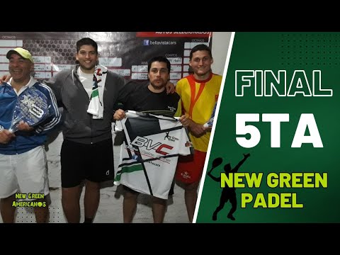 Final Torneo «New Green Padel» 5ta 27/5/2018